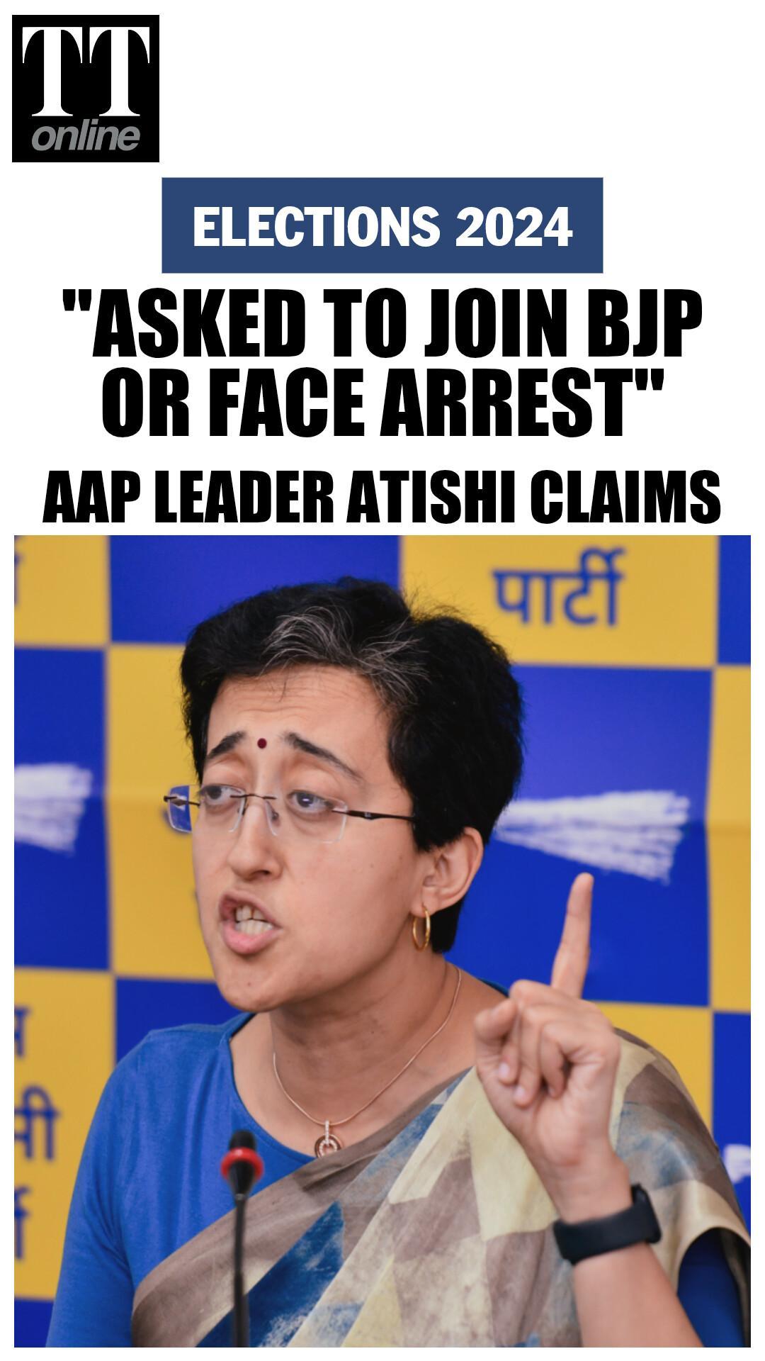 AAP Leader Atishi Claims BJP Approached Her to 'Join BJP or Face Arrest in a Month'